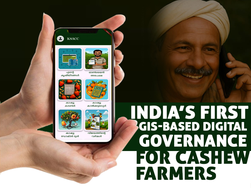 Digital revolution in cashew farming; Country's first GIS-based governance system in Kerala